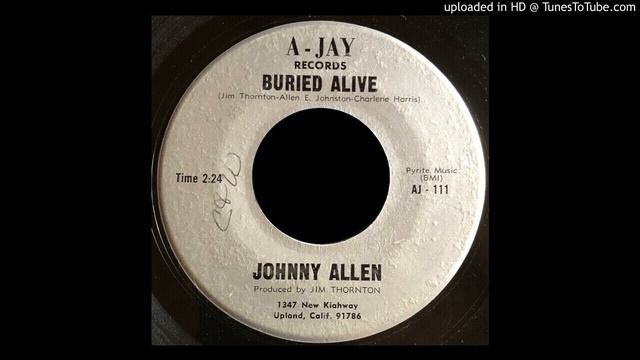 Johnny Allen - Buried Alive - A-Jay (CA) смотреть онлайн