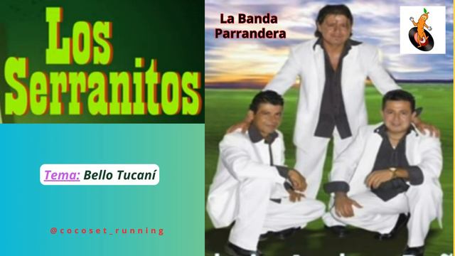 Los Seranitos, Bello Tucaní смотреть онлайн