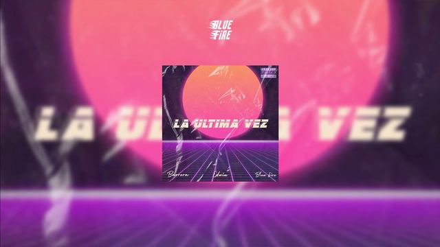 La Ultima Vez - Barrera x Edwin x Bluefire смотреть онлайн