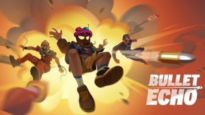 BULLET ECHO| ДОК | ВСЕ ЕЩЕ ИМБА ?!