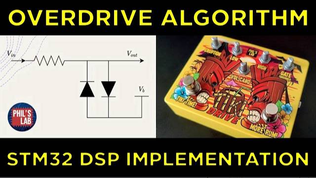 DSP Overdrive Algorithm in Software (STM32) - Phil's Lab #117 смотреть онлайн