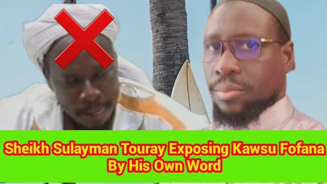 Debunking and Exposing Kawsu Fofana By His Own Words: Sh. Sulayman Touray Hafidhahullaah. смотреть онлайн