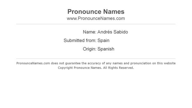 How to pronounce Andrés Sabido (Spanish/Spain) - PronounceNames.com смотреть онлайн