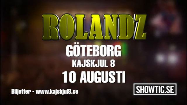 Rolandz med Robert Gustafsson - Kajskjul 8 Göteborg 10 augusti 2013 смотреть онлайн