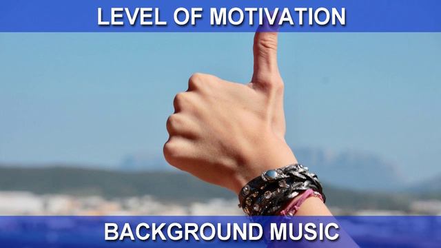 Level of Motivation (Background Music) смотреть онлайн