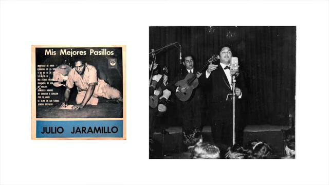 Julio Jaramillo – Mis Mejores Pasillos (Full Album) смотреть онлайн