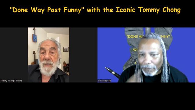 "Done Way Past Funny Ep 42 Tommy Chong pt 3 смотреть онлайн