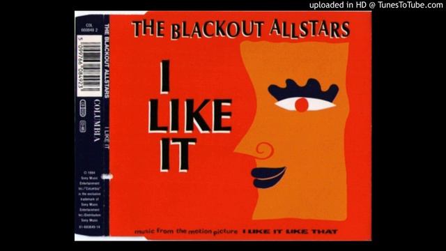 The Blackout Allstars – I Like It (Reefa! 7" Edit) смотреть онлайн