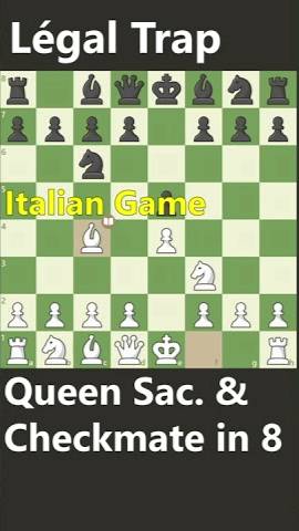 Queen Sacrifice & Checkmate in 8 Moves (Légal Trap) смотреть онлайн