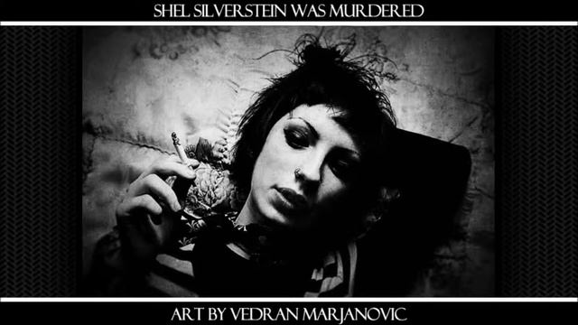 [Rare] Shel Silverstein Was Murdered смотреть онлайн