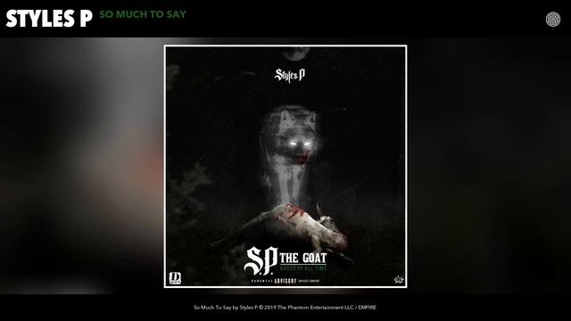 Styles P - So Much To Say (Audio) смотреть онлайн