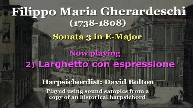 Filippo Maria Gherardeschi (1738-1808): Sonata 3 in E-Major смотреть онлайн
