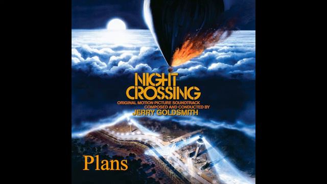 "Plans" (Night Crossing). Jerry Goldsmith смотреть онлайн