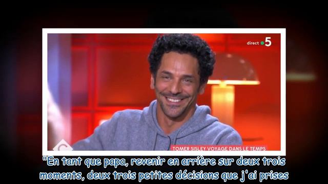 Tomer Sisley aimerait revenir en arrière : ses regrets sur l'éducation de ses enfants, une grosse e смотреть онлайн