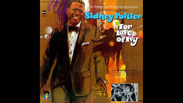 Quincy Jones - For Love Of Ivy  Original Motion Picture Soundtrack 1968