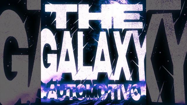 Automotivo The Galaxy