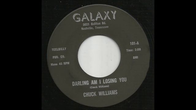 Chuck Williams - Darling Am I Losing You смотреть онлайн