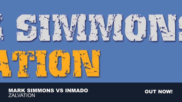 Mark Simmons vs Inmado - Zalvation (Original Mix) смотреть онлайн