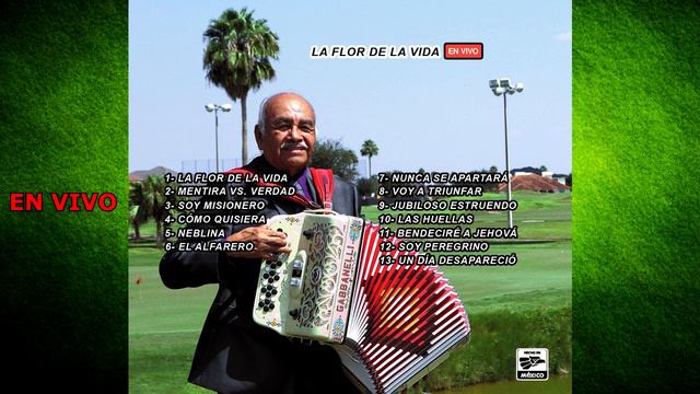 La Flor de la Vida en VIVO - Lorenzo Reyes - Album Completo смотреть онлайн