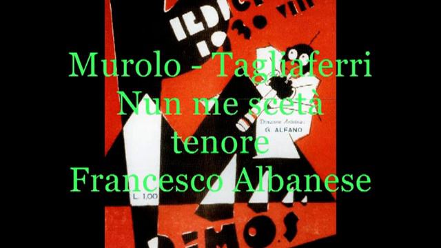 Nun me scetà (Murolo - Tagliaferri) tenore Francesco Albanese смотреть онлайн