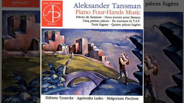 Aleksander Tansman - Cinq Petites Pieces - Polka смотреть онлайн