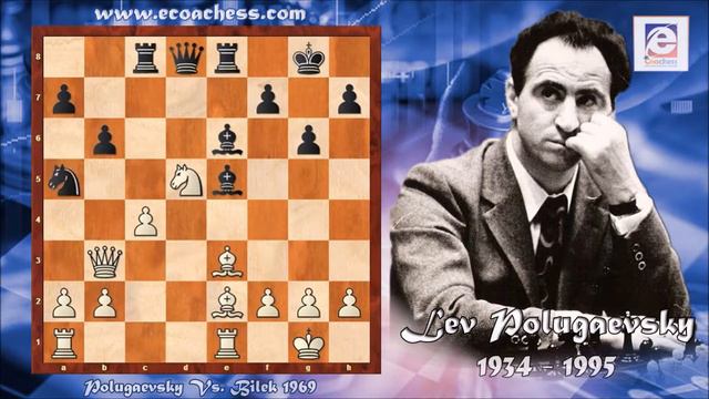 Game of the Day! Polugaevsky vs. Bilek 1969 смотреть онлайн