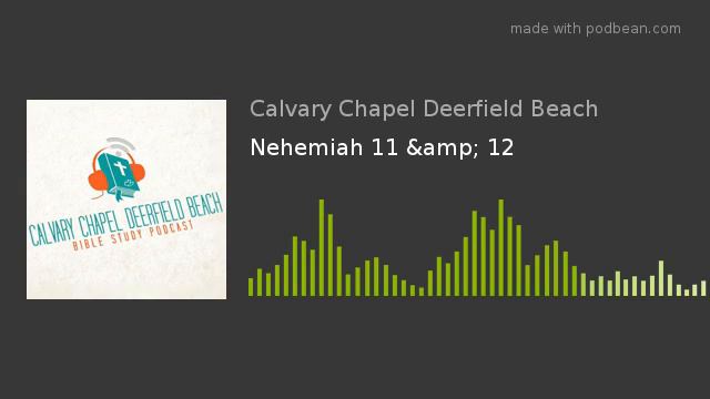Nehemiah 11 & 12 смотреть онлайн
