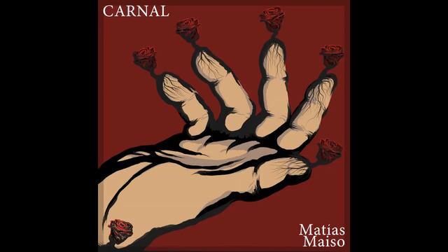 Matías Maiso - Carnal смотреть онлайн