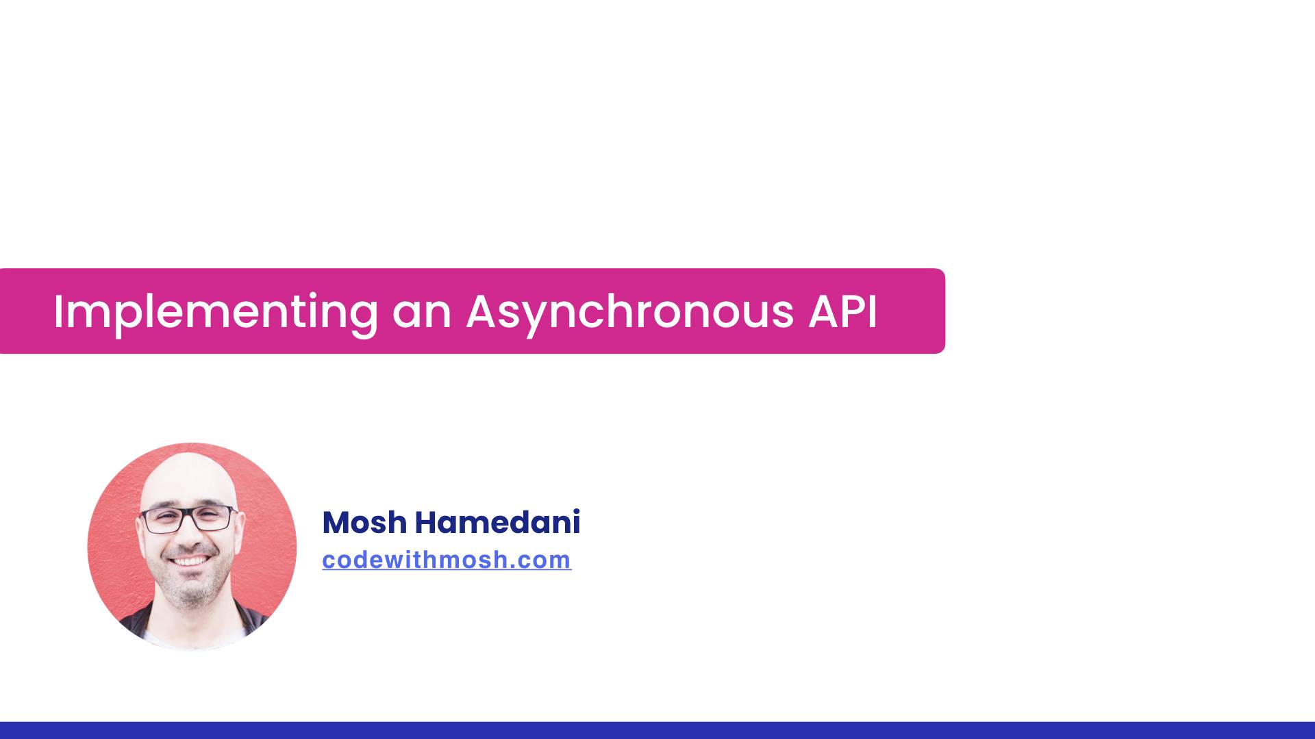 101- Implementing An Asynchronous API