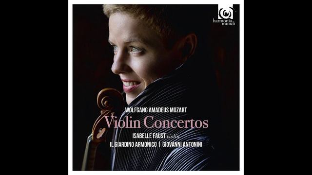 Mozart: no.1 K.207 B Flat Allegro Moderato - Isabelle Faust смотреть онлайн