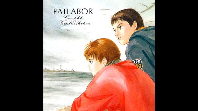 Patlabor Complete Vocal Collection - 02 Condition Green смотреть онлайн