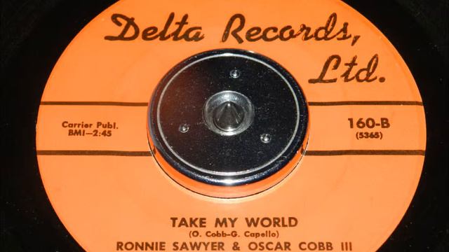 Ronnie Sawyer & Oscar Cobb III - Take My World смотреть онлайн
