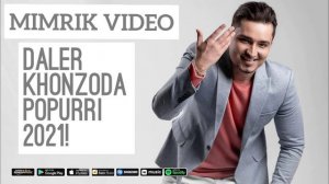 Далер Хонзода Попурри 2021 | Daler Khonzoda Popurri 2021