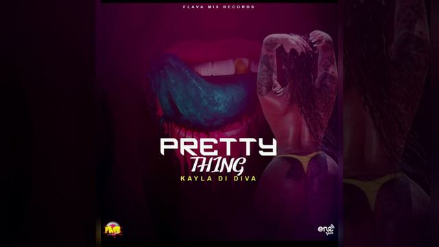 Kayla Di Diva - Pretty Thing смотреть онлайн