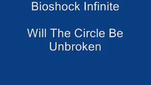 Bioshock Infinite: Will The Circle Be Unbroken Cover смотреть онлайн