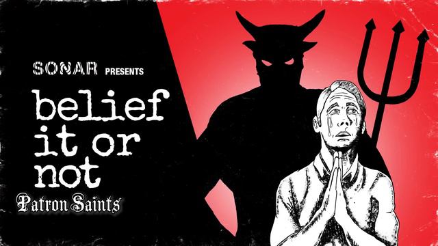 The Belief It Or Not Podcast: Ep. 131 - Patron Saints смотреть онлайн