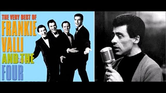 The Sun Ain't Gonna Shine (Anymore)  FRANKIE VALLI