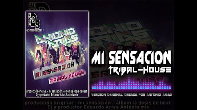 MI SENSACION. TRIBAL HOUSE - ANTONIO ARIAS смотреть онлайн