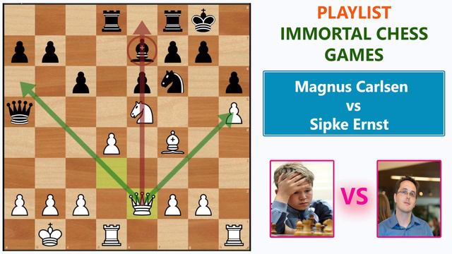 Magnus Carlsen's Immortal game,Carlsen vs sipke ernst 2004,carlsen's best game,chess wiser,Best gam смотреть онлайн