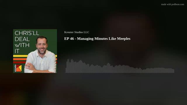 EP 46 - Managing Minutes Like Meeples смотреть онлайн