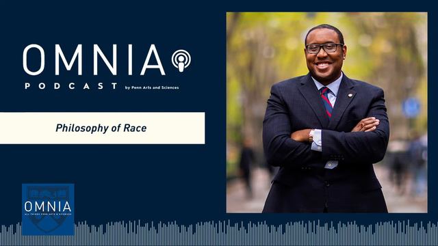 OMNIA Podcast by Penn Arts & Sciences: Philosophy of Race смотреть онлайн