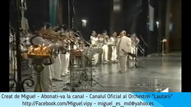 Orchestra Lautarii & Nicolae Botgros - Conert In Memoriam Nicolae Sulac - 2004 - Partea II