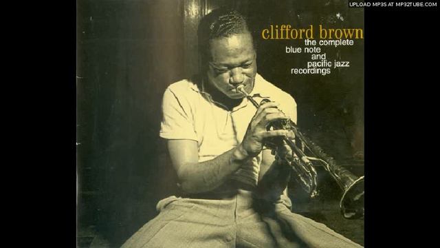 Clifford Brown - Joy Spring