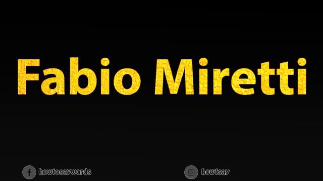 How To Pronounce Fabio Miretti смотреть онлайн