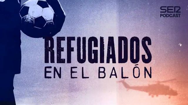 Refugiados en el balón | Episodio 3 | Nenad Bjelica, salir de la guerra con destino Albacete смотреть онлайн