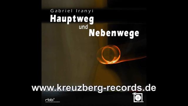 Gabriel Iranyi - Hauptweg und Nebenwege, III. Satz смотреть онлайн