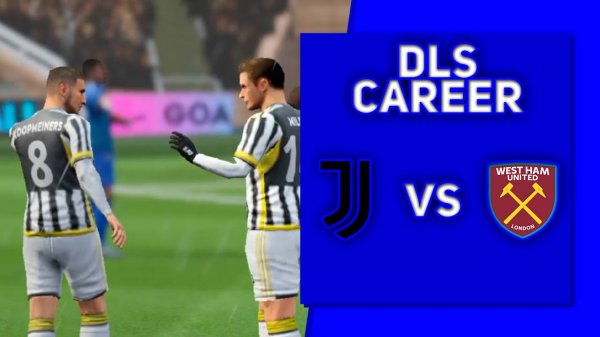 JUVENTUS vs WEST HAM | DREAM LEAGUE SOCCER | ЛЕГЕНДАРНЫЙ ДИВИЗИОН(DLS - CAREER)