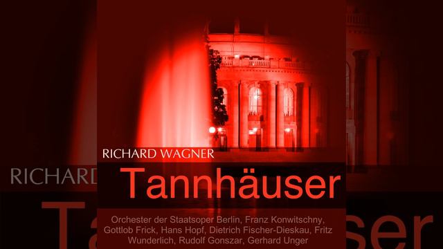 Tannhäuser, Act II: "Was hör' ich! Wie?" (Walter, Biterolf, Reinmar, Landgraf, Tannhäuser,... смотреть онлайн