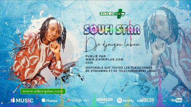 SOUFI STAR - DJE DJOUGOU LABAN смотреть онлайн