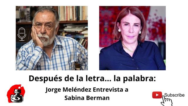Jorge Meléndez entrevista a Sabina Berman смотреть онлайн
